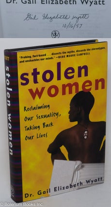 Cat.No: 180694 Stolen women; reclaiming our sexuality, taking back our lives. Gail...