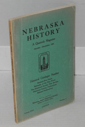 Cat.No: 180737 Nebraska history: a quarterly magazine, vol. xxii, no. 4,...