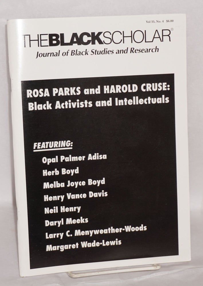 Cat.No: 180755 The Black Scholar: Journal of Black Studies and Research; Volume 35, number 4, Winter 2006. Robert Chrisman, in chief, publisher.