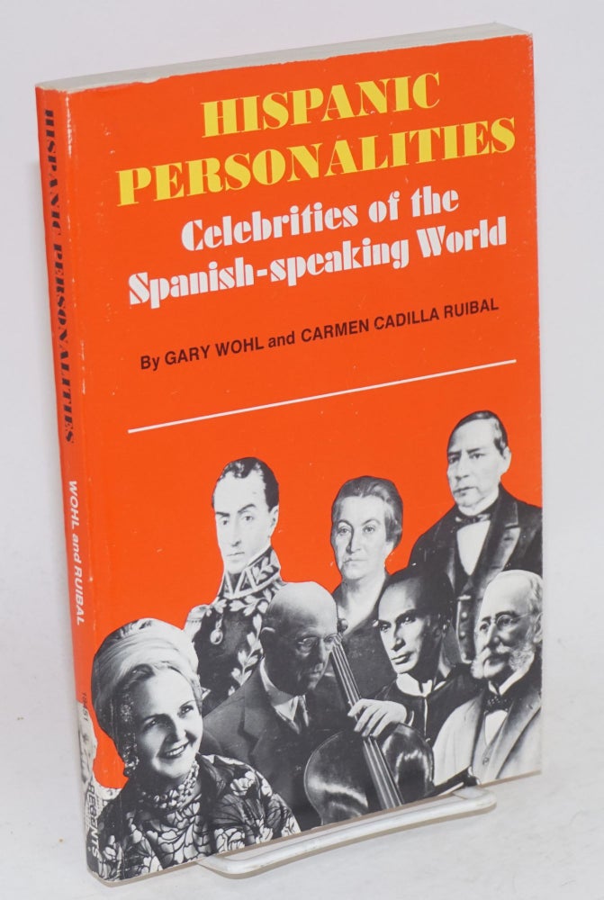 Cat.No: 18090 Hispanic personalities; celebrities of the Spanish-speaking world. Gary Wohl, Carmen Cadilla Ruibal.