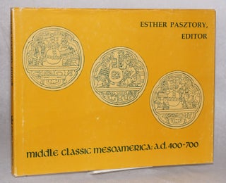 Cat.No: 180931 Middle Classic Mesoamerica: A.D. 400-700. Esther Pasztory