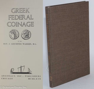 Cat.No: 181055 Greek Federal Coinage. Hon. J. Leicester Warren