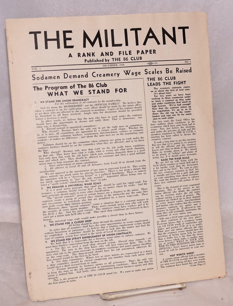 Cat.No: 181215 The Militant: a rank and file paper. Vol. 1, no. 1, December, 1940. The 86 Club.