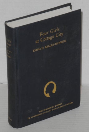Cat.No: 181263 Four Girls at Cottage City; With an Introduction by Deborah E. McDowell....