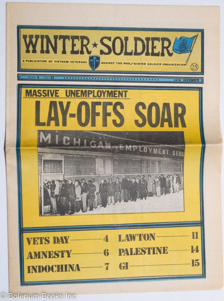 Cat.No: 181278 Winter Soldier: A publication of Vietnam Veterans Against the War/Winter Soldier Organization. Volume 4 issue 12 (December 1974)