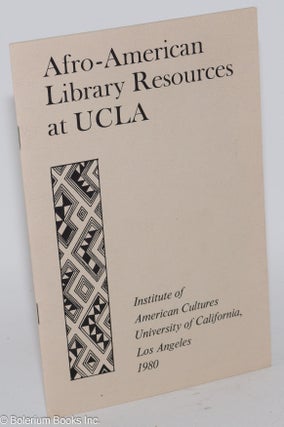 Cat.No: 181289 Afro-American Library Resources at UCLA. Nathaniel Davis, Jean Leonard...
