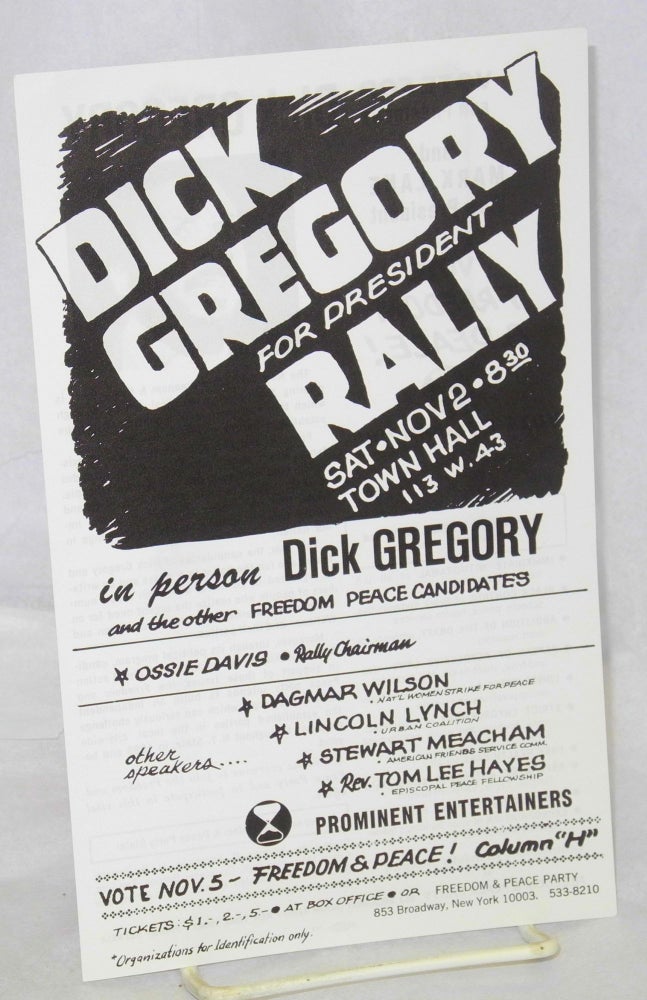 Cat.No: 181509 Dick Gregory for President Rally [leaflet]. Freedom, Peace Party.