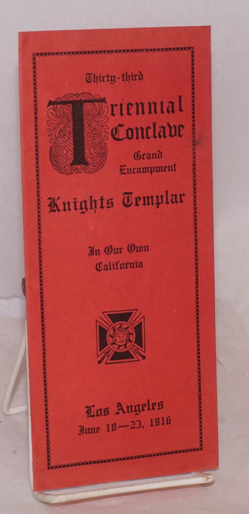 Cat.No: 181534 Twenty-third Triennial Conclave, Grand Encampment, Knights Templar in our own California. Los Angeles, June 18-23, 1916. Knights Templar Golden Gate Commandery no. 16.