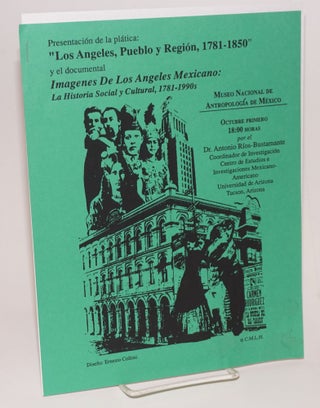 Cat.No: 181600 Presentación de la plática "Los Angeles, Pueblo y Región, 1781-1850" y...