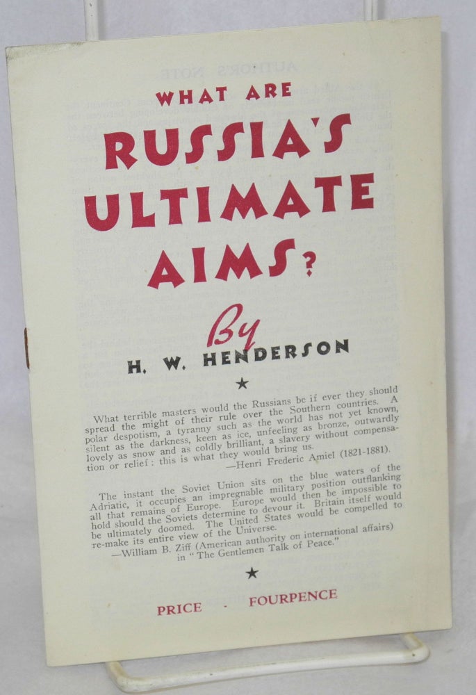 Cat.No: 181646 What are Russia's ultimate aims? H. W. Henderson.
