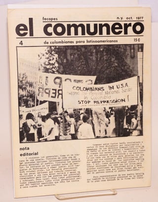 Cat.No: 181660 El Comunero: De Colombianos para Latinoamericanos. No. 4, Oct. 1977....