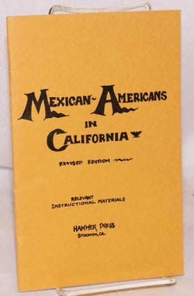 Cat.No: 18170 Mexican-Americans in California; revised edition, relevant instructional...