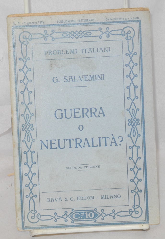Cat.No: 181762 Guerra o neutralità? Gaetano Salvemini.