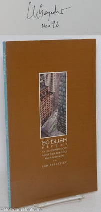 Cat.No: 181901 130 Bush Street: an illustrated story about four buildings and a monument...