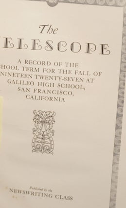 The Telescope, December 1927 A Record of the School Term for the Fall of Nineteen Twenty-Seven at Galileo High School, San Francisco, California