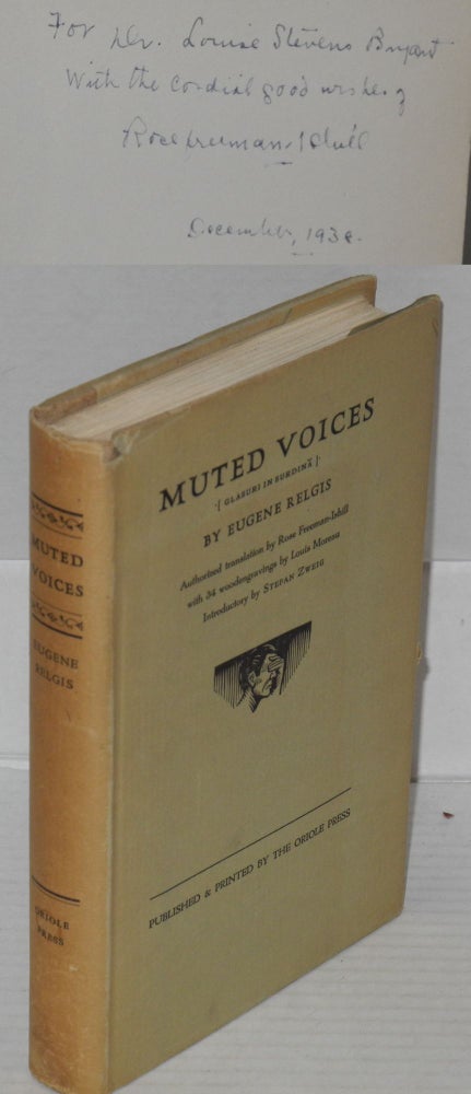 Cat.No: 182150 Muted voices [Glasuri in Surdina] Authorized translation by Rose Freeman-Ishill with 34 Wood engravings by Louis Moreau, introductory by Stefan Zweig. Eugene Louis Moreau Relgis, Stefan Zweig, Eugen Sigler.