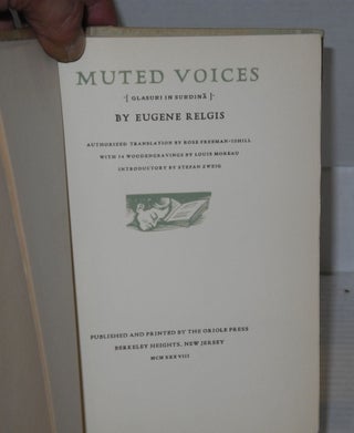Muted voices [Glasuri in Surdina] Authorized translation by Rose Freeman-Ishill with 34 Wood engravings by Louis Moreau, introductory by Stefan Zweig