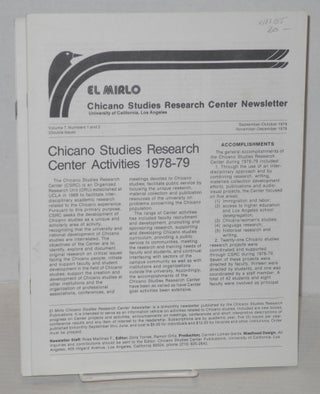 El Mirlo: Chicano Studies Research Center Newsletter, University of California, Los Angeles, vol. 7, numbers 1 and 2, (double issue) 3, 4 & 5 [5 issue run in 4 issues]