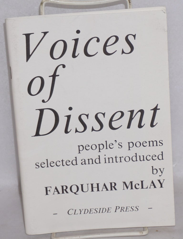 Cat.No: 182235 Voices of dissent: people's poems. Farquhar McLay.