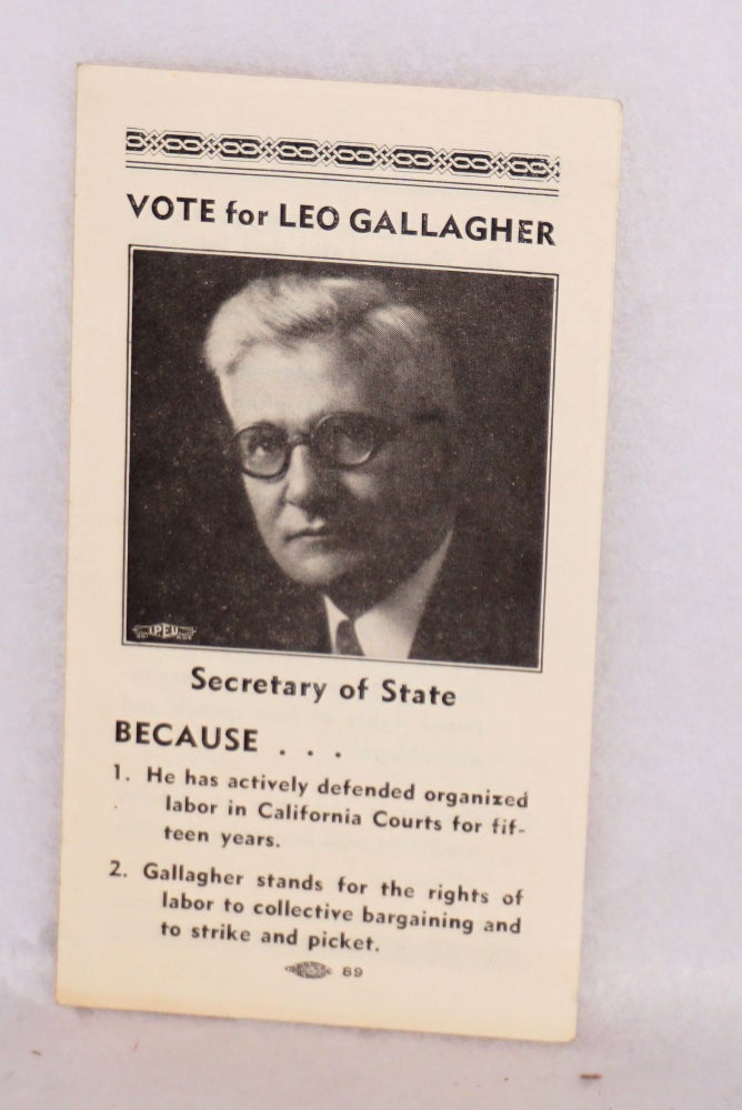 Cat.No: 182421 Vote for Leo Gallagher, Secretary of State. Leo Gallagher.