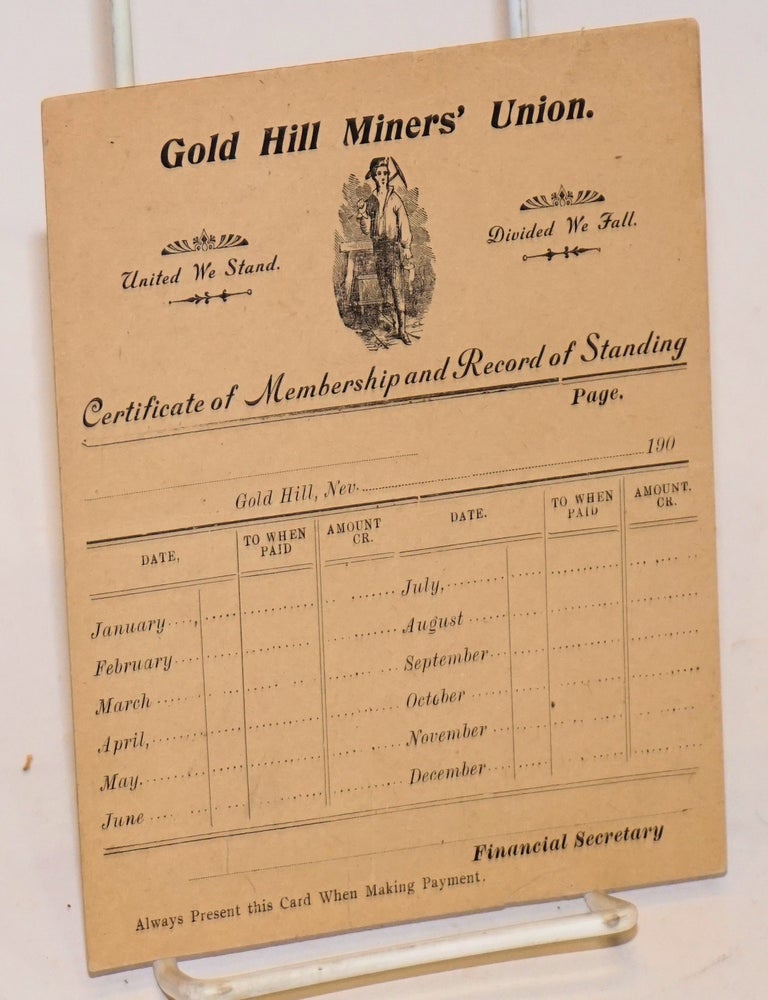 Cat.No: 182429 Certificate of Membership and Record of Standing. Gold Hill Miners' Union.