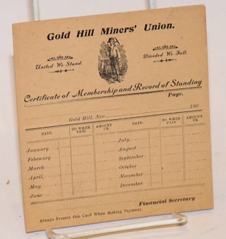 Cat.No: 182429 Certificate of Membership and Record of Standing. Gold Hill Miners' Union