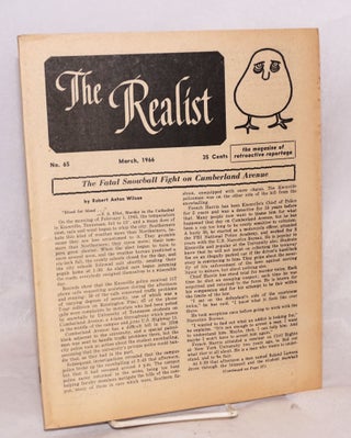 Cat.No: 182463 The realist [no.65], March 1966. The magazine of retroactive reportage....