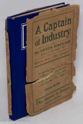 A captain of industry; being the story of a civilized man.