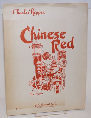 Cat.No: 182915 Chinese red. For piano. Charles Repper