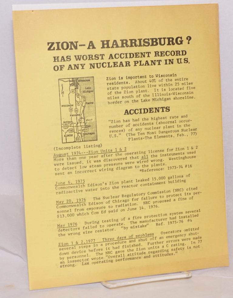 Cat.No: 183060 Zion - a Harrisburg? Has worst accident record of any nuclear plant in US. [handbill]. Justice, Peace Center.