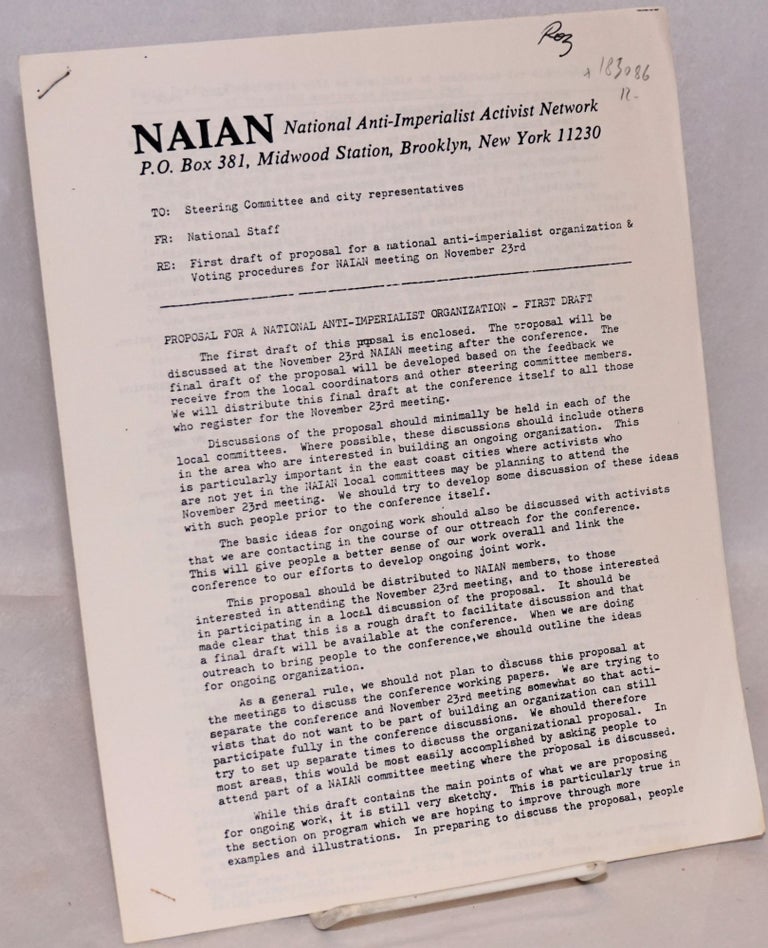 Cat.No: 183086 First draft of proposal for a national anti-imperialist organization and Voting procedures for NAIAN meeting on November 23rd. National Anti-Imperialist Activist Network.