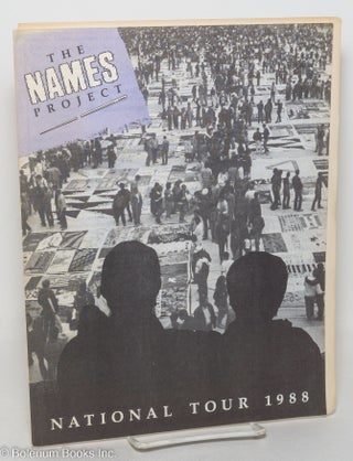 Cat.No: 183235 The NAMES Project: National Tour 1988 & The NAMES Project: a National AIDS...