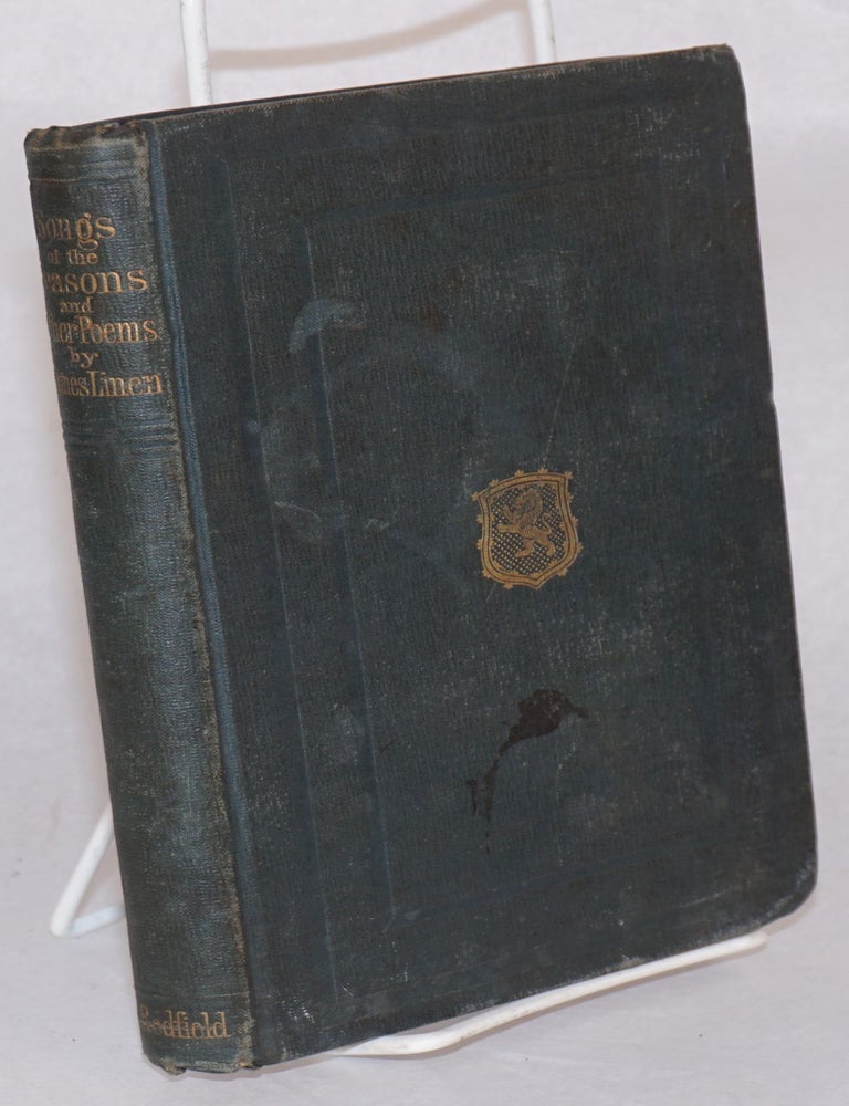 Cat.No: 183299 Songs of the Seasons and Other Poems. James Linen.