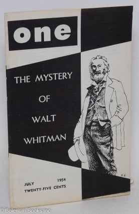 Cat.No: 183353 ONE: the homosexual magazine vol. 2, #7, July 1954; the Mystery of Walt...