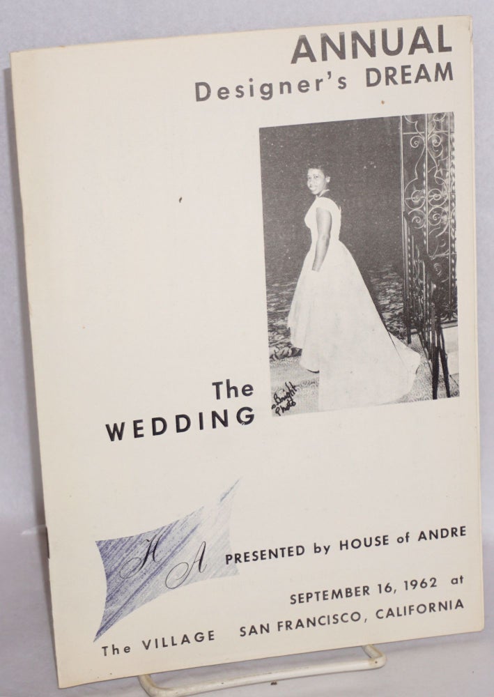 Cat.No: 183396 A designer's dream: the wedding; presented by House of André at The Village, San Francisco, California, September 16, 1962. House of André.