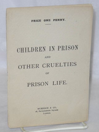 Cat.No: 183426 Children in Prison and other cruelties of prison life. Oscar Wilde