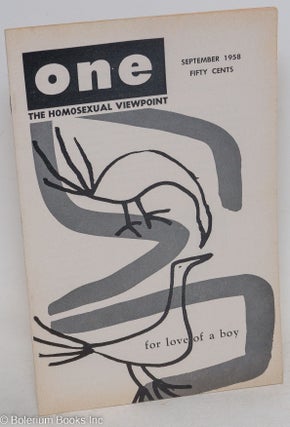 Cat.No: 183465 ONE Magazine; the homosexual viewpoint; vol. 6, #9, September 1958...
