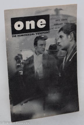 Cat.No: 183471 ONE Magazine; the homosexual viewpoint; vol. 10, #2, February 1962. Don...