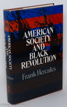 Cat.No: 18351 American society and black revolution. Frank Hercules