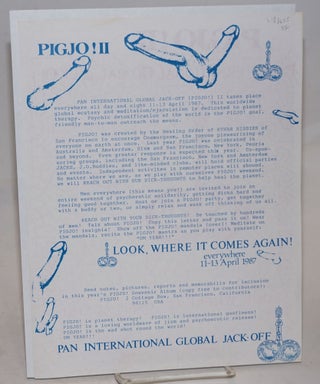 PIGJO II: Pan International Global Jack-Off - Look, where it comes again! [handbill]