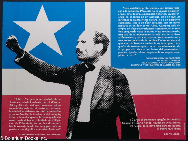 Cat.No: 183754 [Poster depicting Pedro Albizu Campos with flag, surrounded by quotes from Don Juan Antonio Corretjer, Che Guevara and Lolita Lebrón]
