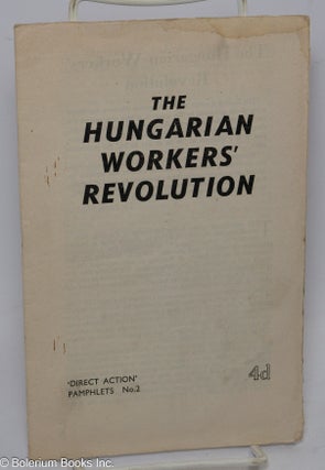 Cat.No: 183787 The Hungarian workers' revolution