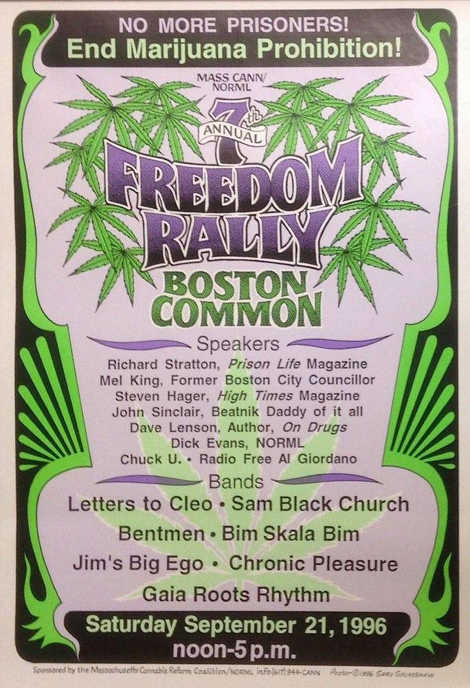 Cat.No: 183829 7th Annual Freedom Rally, Boston Common [poster]. Massachusetts Cannabis Reform Coalition / NORML.