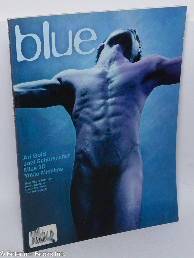 Cat.No: 183905 (not only) Blue Issue 45, July 2003. Marcello Grand, Karen-Jane Eyre, Joel Schumacher. Yukio Mishima Ari Gold, Miss 3D, photographers.