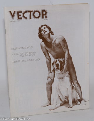 Cat.No: 184022 Vector: a voice for the homophile community; vol. 10, #1, January 1974....