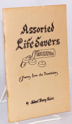 Cat.No: 184131 Assorted Life Savers & Poems from the Mountains. Robert Henry Baber