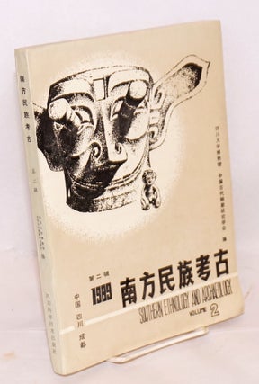 Cat.No: 184139 Nan fang min zu kao gu / Southern ethnology and archaeology ...