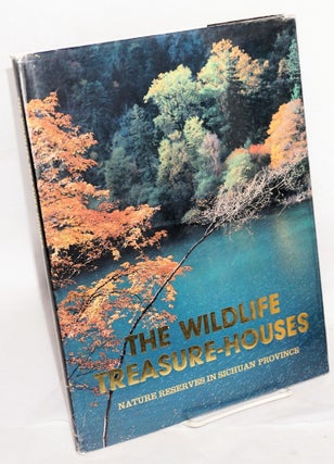 Cat.No: 184480 The Wildlife Treasure-Houses, Nature Reserves in Sichuan Province....