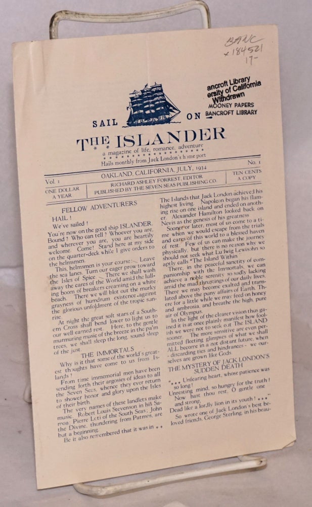 Cat.No: 184521 Sail on The Islander: a magazine of life, romance, adventure. Hails monthly from Jack London's home port. vol. 1 #1 July 1934. Richard Ashley Forrest.