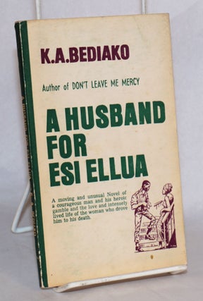 Cat.No: 184624 A husband for Esi Ellua. K. Asare Bediako